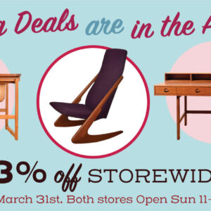 Storewide Sale thru Sunday, March 31st — Take 13% to 18% OFF!